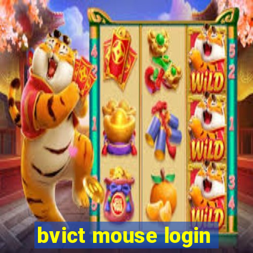 bvict mouse login